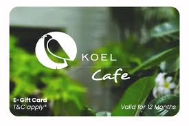 Koel Cafe Gifts Voucher