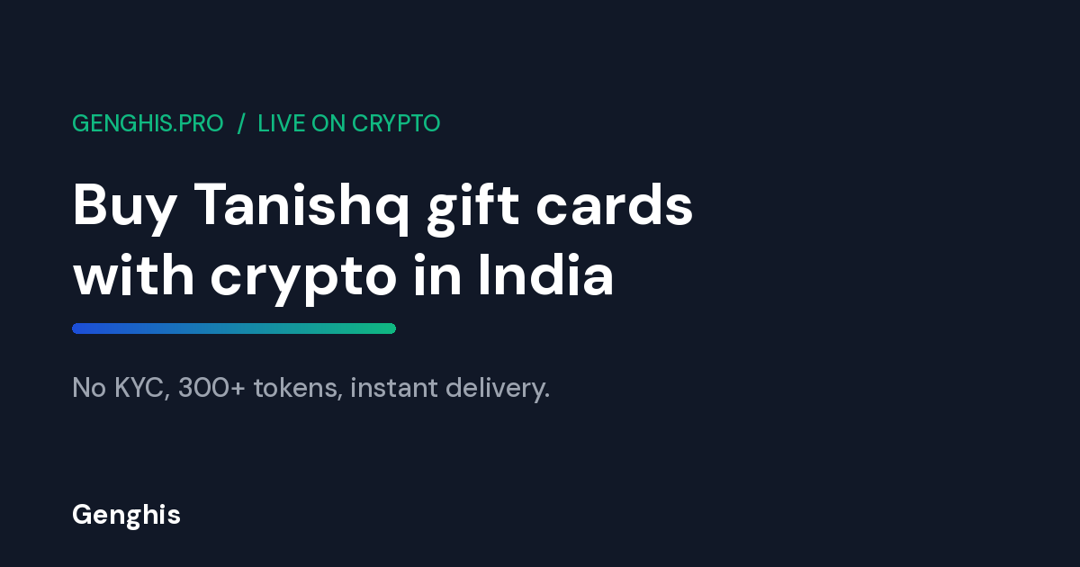 Genghis cover: Buy Tanishq Gold Coin Gift Card (India) with Crypto — From Wallet to Redeem