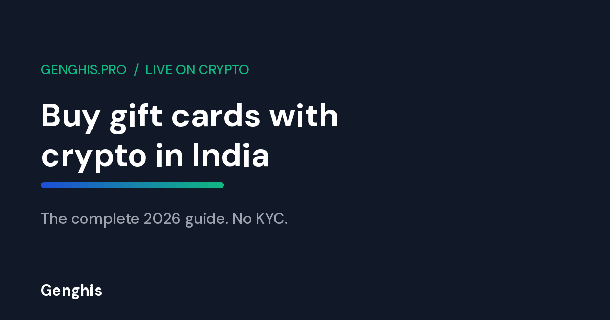 Genghis cover: How to Buy Gift Cards with Cryptocurrency in India