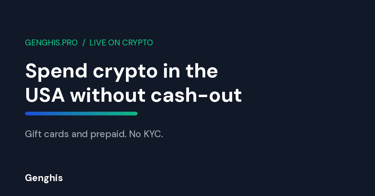 Spend crypto in the USA without cashing out, gift cards and prepaid, Genghis