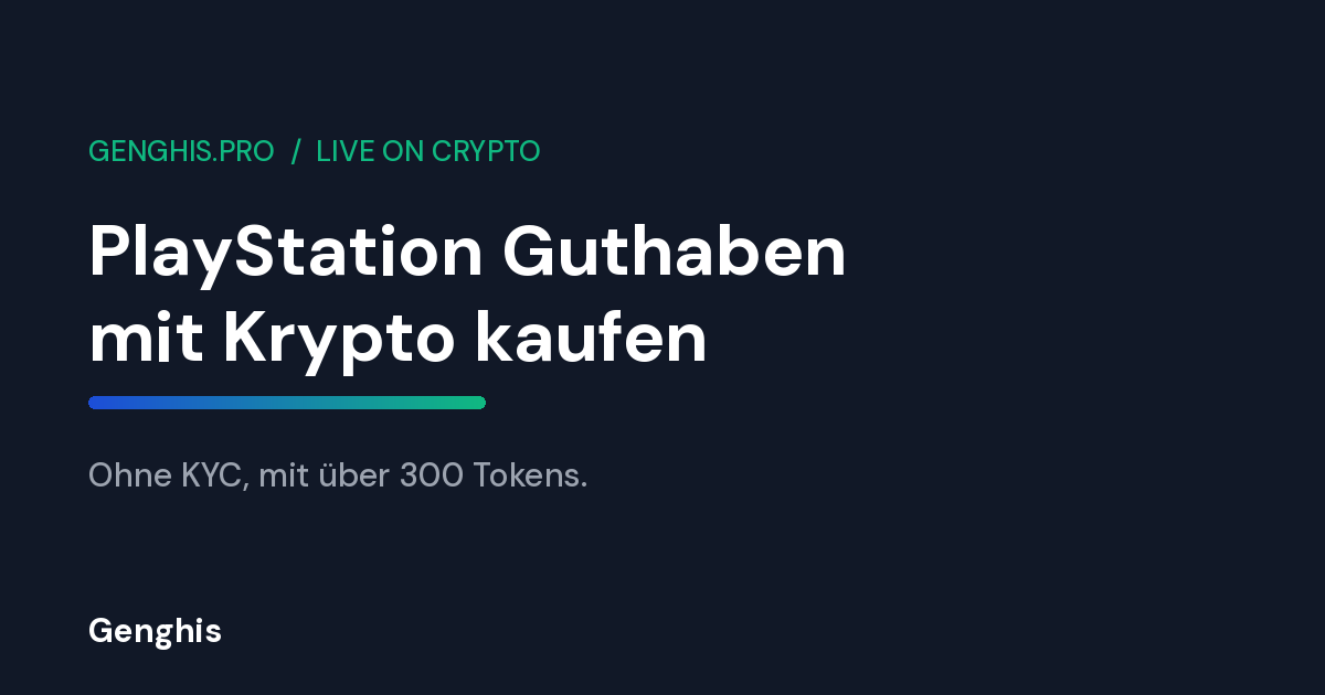 Genghis Titelbild zum Leitfaden 2026: PlayStation Guthaben mit Krypto kaufen, ohne KYC