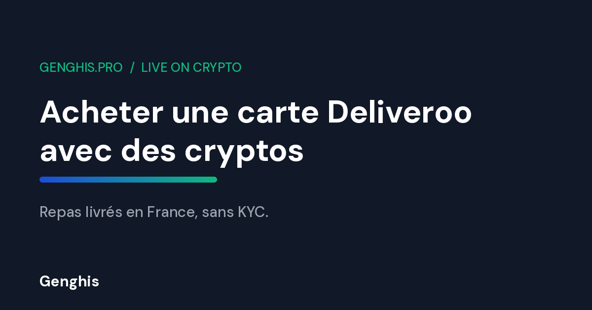 Carte cadeau Deliveroo France payable en cryptomonnaies sur Genghis, code livré par e-mail sans KYC