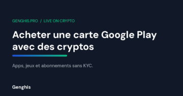 Carte cadeau Google Play France payable en cryptomonnaies sur Genghis, apps jeux et abonnements sans KYC
