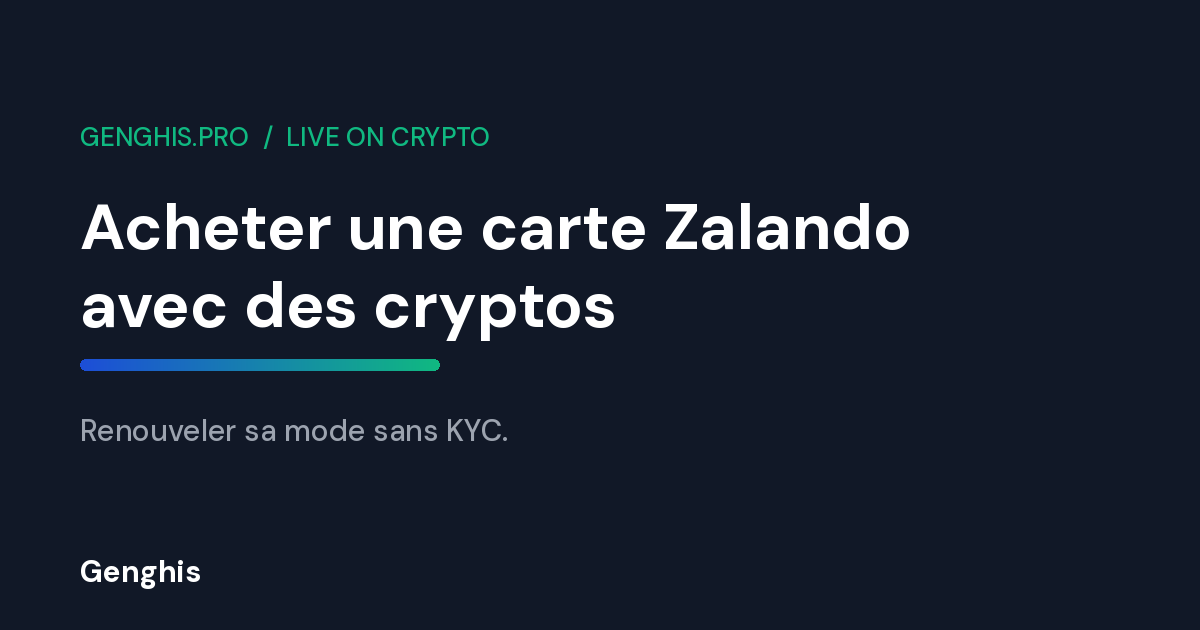 Carte cadeau Zalando France payable en cryptomonnaies sur Genghis, mode et chaussures sans KYC