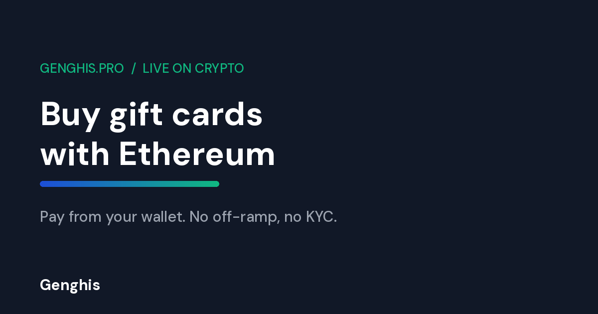 Buy gift cards with Ethereum on Genghis, paying with ETH and 300 plus tokens, no KYC and instant delivery