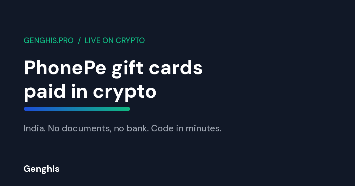 Genghis cover art for buying PhonePe gift cards in India with crypto, no documents and no bank needed