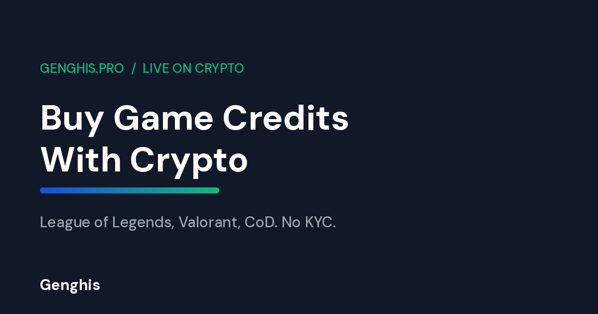 Genghis branded cover for buying game credits with crypto for League of Legends, Valorant and Call of Duty, no KYC