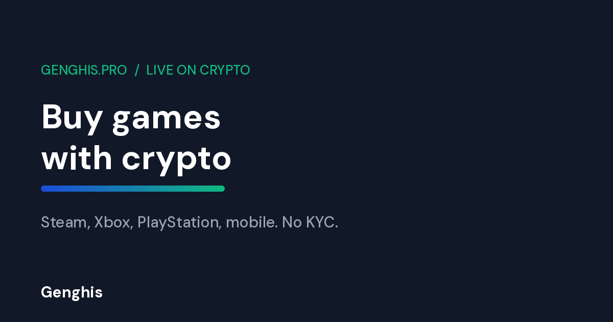 Genghis blog cover for buying games with crypto on Steam, Xbox, PlayStation and mobile, with no KYC check