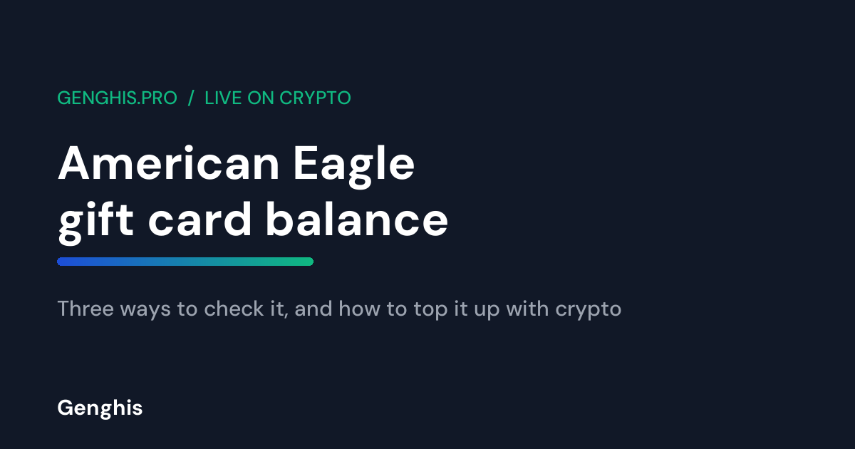 American Eagle gift card balance checked on a phone, next to a crypto wallet ready to pay for a new card with Bitcoin