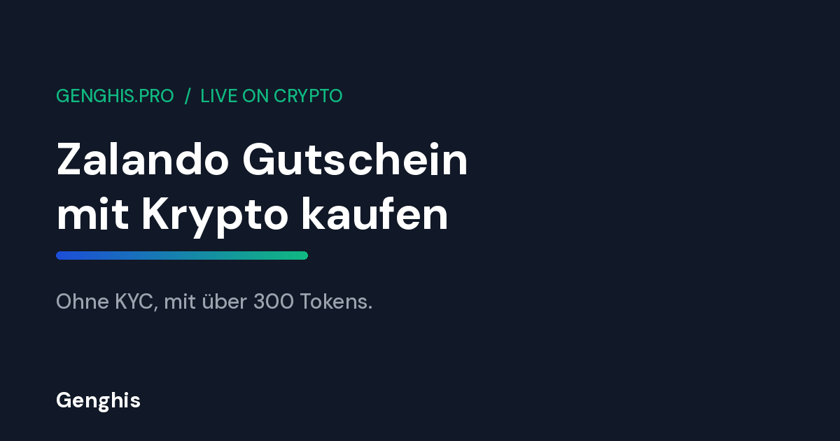 Zalando Gutschein mit Krypto kaufen bei Genghis, Mode ohne KYC in Bitcoin oder Monero bezahlen